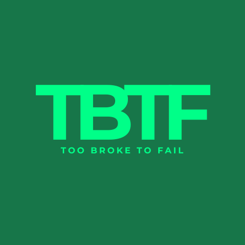 Too Broke To Fail